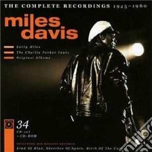 Miles Davis - The Complete Recordings 1945 - 1960 (34 Cd) cd musicale di Miles Davis