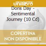 Doris Day - Sentimental Journey (10 Cd) cd musicale di Day Doris
