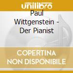 Paul Wittgenstein - Der Pianist cd
