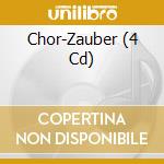 Chor-Zauber (4 Cd) cd