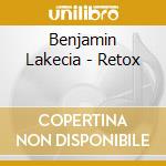 Benjamin Lakecia - Retox cd musicale di Benjamin Lakecia