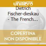 Dietrich Fischer-dieskau - The French Album cd musicale di Dietrich Fischer