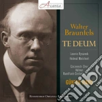 Walter Braunfels - Te Deum cd