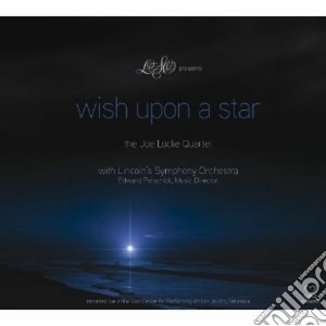 Joe Locke - Wish Upon A Star cd musicale di Locke Joe
