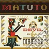 Matuto - The Devil & The Diamond cd
