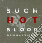 Airborne Toxic Event (The) - Such Hot Blood