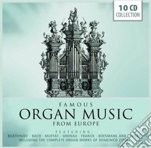 Famous Organ Music From Europe (10 Cd) cd musicale di Artisti Vari