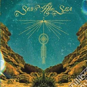 Sons Of The Sea - Sons Of The Sea cd musicale di Sons of the sea