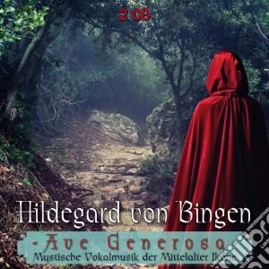 Hildegard Von Bingen - Ave Generosa (2 Cd) cd musicale di Hildegard Von Bingen