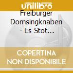 Freiburger Domsingknaben - Es Stot Ein Lind In Himelreich cd