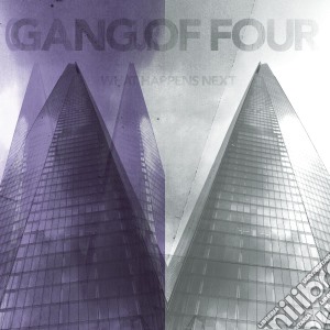 Gang Of Four - What Happens Next cd musicale di Gang of four