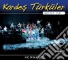 Kardes Turkuler - Kerwane' (Best Of) cd