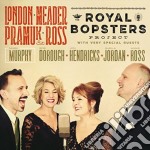 London, Meader, Pramuk & Ross - The Royal Bopsters Project