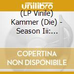 (LP Vinile) Kammer (Die) - Season Iii: Solace In Insanity vinile