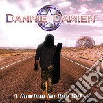 Dannie Damien - A Cowboy No One Gets