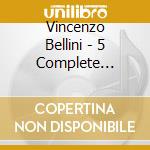 Vincenzo Bellini - 5 Complete Operas (10 Cd) cd