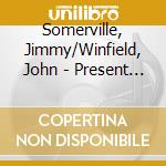 Somerville, Jimmy/Winfield, John - Present Lovers United Ep cd musicale