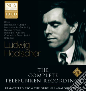 Ludwig Hoelscher - The Complete Telefunken Recordings (10 Cd) cd musicale di Ludwig Hoelscher