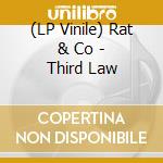 (LP Vinile) Rat & Co - Third Law lp vinile di Rat & co