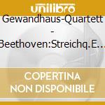 Gewandhaus-Quartett - Beethoven:Streichq.E Moll Op59 cd musicale