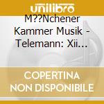 M??Nchener Kammer Musik - Telemann: Xii Solos A Violin (2 Cd) cd musicale