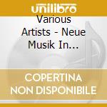 Various Artists - Neue Musik In Rheinsberg (2 Cd) cd musicale