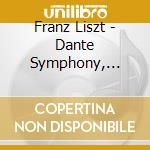 Franz Liszt - Dante Symphony, Evocation a La Chapelle Sistine cd