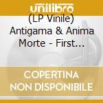 (LP Vinile) Antigama & Anima Morte - First Kill Under A Full Moon lp vinile di Antigama & Anima Morte