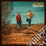 Jay Smith - Young Guns cd