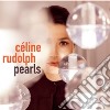 Celine Rudolph - Pearls cd