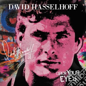 David Hasselhoff - Open Your Eyes cd musicale