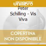 Peter Schilling - Vis Viva cd musicale
