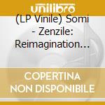 (LP Vinile) Somi - Zenzile: Reimagination Of Miriam Makeba (2 Lp) vinile