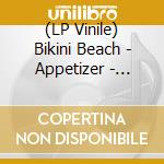 (LP Vinile) Bikini Beach - Appetizer - Yellow/Orange Vinyl vinile