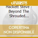 Hackett Steve - Beyond The Shrouded Horizon cd