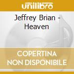 Jeffrey Brian - Heaven cd
