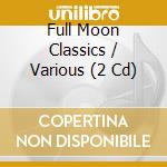 Full Moon Classics / Various (2 Cd) cd musicale di Berlin Classics