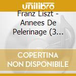 Franz Liszt  - Annees De Pelerinage (3 Cd) cd musicale di Liszt / Gesualdo Carlo Da Venosa