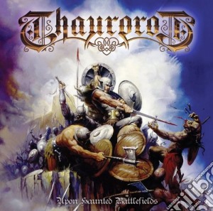 Thaurarod - Upon Haunted Battlefields cd musicale di THAUROROD