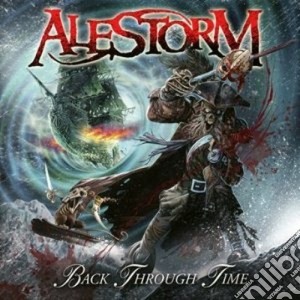 Alestorm - Back Through Time cd musicale di Alestorm