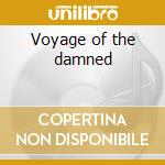Voyage of the damned cd musicale di Fire Iron