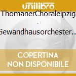ThomanerChoraleipzig - Gewandhausorchester Leipzeg - Festliche Weihnachten In Leipzig (3 Cd) cd