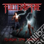 Fueled By Fire - Plunging Into Darkness