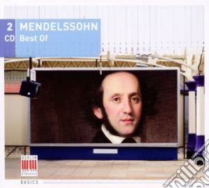 Felix Mendelssohn - Best Of Mendelssohn cd musicale di Artisti Vari