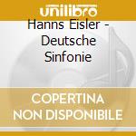 Hanns Eisler - Deutsche Sinfonie cd musicale di Eisler, H.