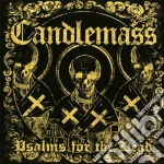 Candlemass - Psalms For The Dead cd
