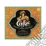 Pera Ensemble - Cafe': Orient Meets Occident cd