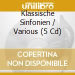 Klassische Sinfonien / Various (5 Cd)