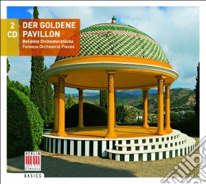 Goldene Pavillon (Der) / Various (2 Cd) cd musicale di Berlin Classics
