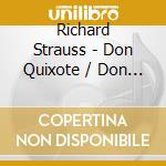 Richard Strauss - Don Quixote / Don Juan / Till